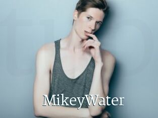 MikeyWater