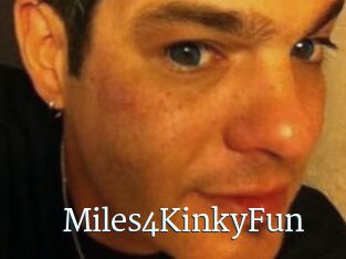Miles4KinkyFun