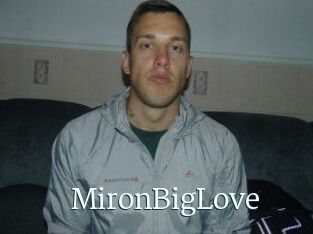 MironBigLove