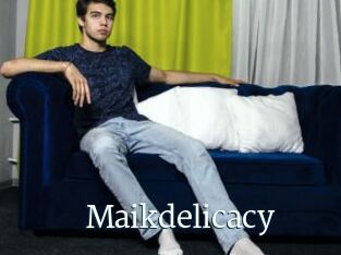 Maikdelicacy