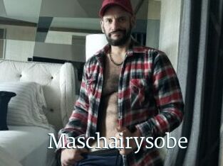 Maschairysobe
