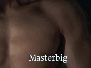 Masterbig