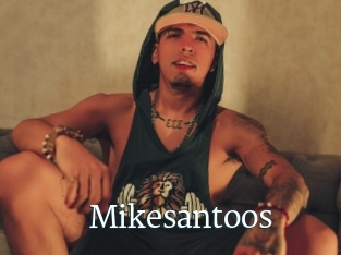 Mikesantoos