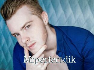 Mrperfectdik