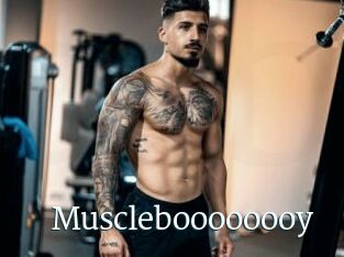 Muscleboooooooy