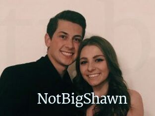 NotBigShawn