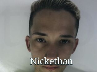 Nickethan
