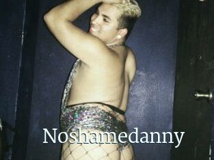 Noshamedanny