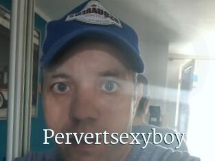 Pervertsexyboy