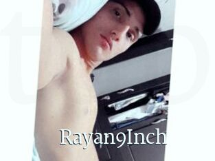 Rayan9Inch