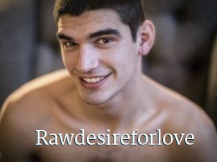 Rawdesireforlove