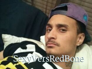 SexyVersRedBone