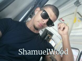 ShamuelWood