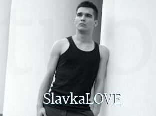 SlavkaLOVE