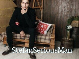 StefanSeriousMan