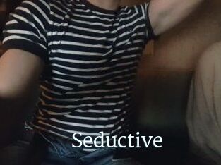 Seductive