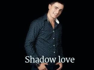Shadow_love