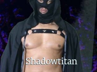 Shadowtitan