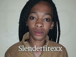 Slenderfirexx