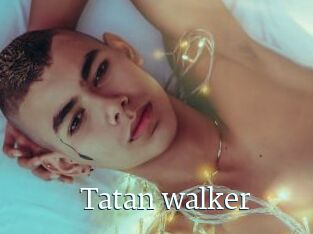 Tatan_walker