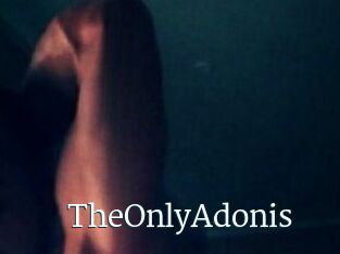 TheOnlyAdonis