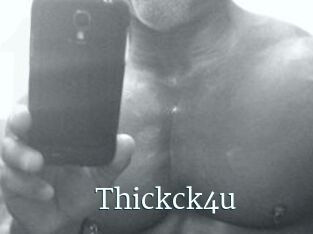 Thickck4u