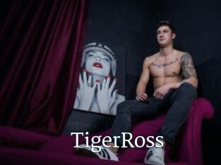 TigerRoss