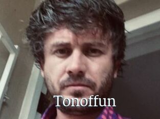 Tonoffun
