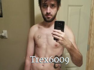 Trex6009