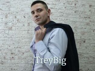 TreyBig