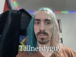 Tallnerdyguy