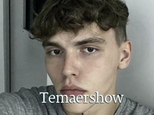 Temaershow