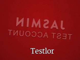 Testlor