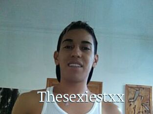 Thesexiestxx