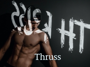 Thruss