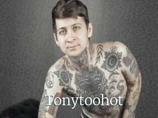 Tonytoohot
