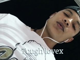 Tough_lovex