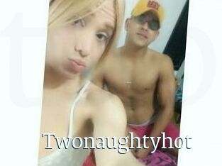 Twonaughtyhot