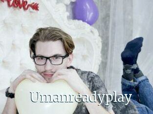 Umanreadyplay