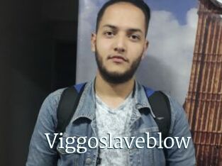 Viggoslaveblow