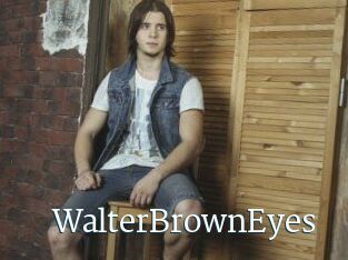 WalterBrownEyes