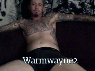 Warmwayne2