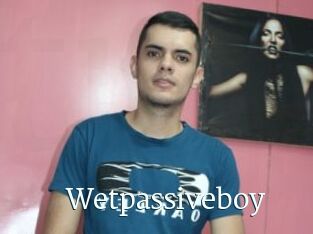 Wetpassiveboy