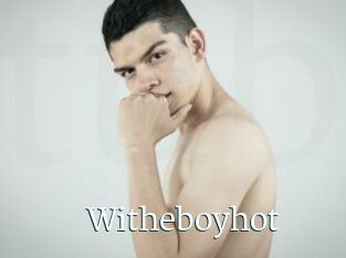 Witheboyhot
