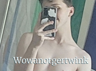 Wowanotgertwink