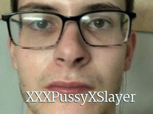 XXXPussyXSlayer