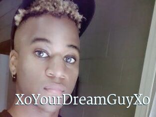 XoYourDreamGuyXo