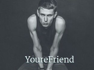 YoureFriend