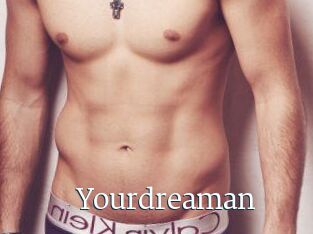 Yourdreaman