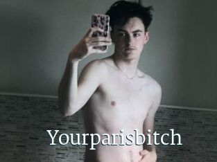 Yourparisbitch